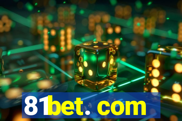 81bet. com